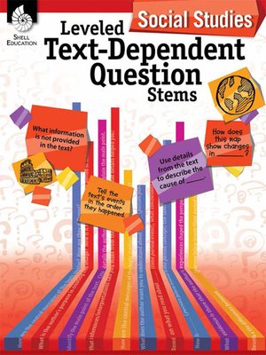 cover image of Leveled Text-Dependent Question Stems: Social Studies
